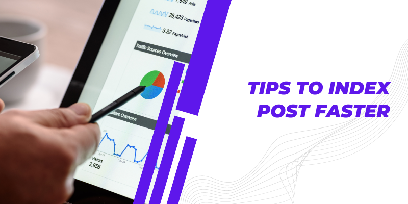 tips to index post faster